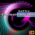 cover: Mattra - Confused Dreams