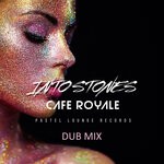 cover: Cafe Royale - Into Stones