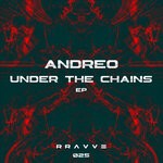 cover: Andreo - Under The Chains EP