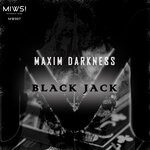 cover: Maxim Darkness - Black Jack