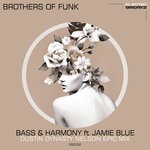 cover: Brothers Of Funk|Jamie Blue - Bass & Harmony (Dynasty's Epic Mix)