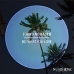 cover: Sound Nomaden - Do What You Love (Radio-Edit)