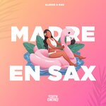 cover: Aleexs|Rad - Madre En Sax