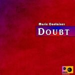 cover: Music Container - Doubt