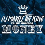 cover: Dj Mavele The King|Dr Oumega - Money