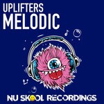 cover: Uplifters - Melodic (Original Mix)