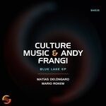 cover: Andy Frangi|Culture Music - Blue Lake EP