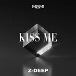 cover: Z-deep - Kiss Me