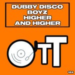 cover: Dubby Disco Boyz - Higher And Higher (Daisuke Miyamoto Remix)