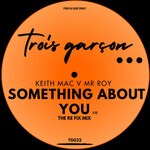 cover: Keith Mac|Mr Roy - Something About You