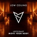 cover: Leftcoast - MOVE YOUR BODY