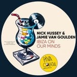 cover: Jamie Van Goulden|Nick Hussey - Ibiza On Our Minds