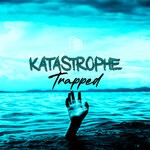 cover: Dj Katastrophe - Trapped