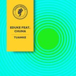 cover: Chuma|Eduke - Tuamke