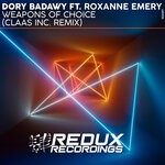 cover: Claas Inc.|Dory Badawy|Roxanne Emery - Weapons Of Choice