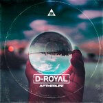 cover: D-royal - Aftherlife