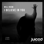 cover: Will Room - I Believe In You