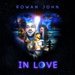 cover: Rowan John - In Love