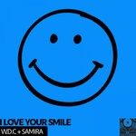 cover: Samira|W.d.c - I Love Your Smile (Radio Edit)