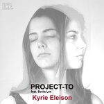 cover: Project-to|Sonia Lee - Kyrie Eleison