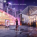 cover: Florence Nevada - Bounce