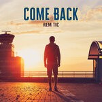 cover: Rem Tic - Come Back