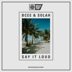 cover: Bcee|Solah - Say It Loud