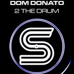 cover: Dom Donato - 2 The Drum