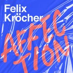 cover: Felix Krocher - Affection