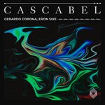 cover: Gerardo Corona|Eron Sixe - Cascabel (Original Mix)