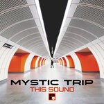 cover: Mystic Trip - This Sound