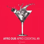 cover: Afro Dub - Afro Cocktail Part 9