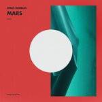 cover: Space Bubbles - Mars