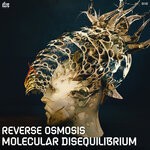 cover: Reverse Osmosis - Molecular Disequilibrium