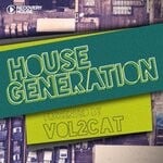 cover: Various - House Generation presented by Vol2Cat