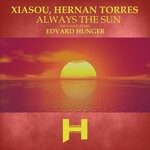 cover: Hernan Torres|Xiasou - Always The Sun