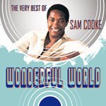 cover: Sam Cooke - Wonderful World (The Very Best Of Sam Cooke)