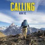 cover: Rem Tic - Calling