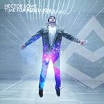 cover: Hector Lowe - Time For Rebellion