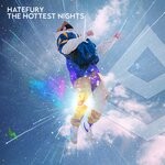 cover: Hatefury - The Hottest Nights