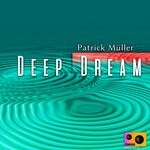 cover: Patrick Muller - Deep Dream