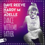 cover: Adelle|Dave Reeve|Hardy M - Dance With My Father