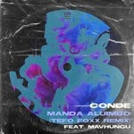 cover: Conde|Mavhungu - Manda Aluimbo (Tefo Foxx Remix)