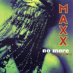 cover: Maxx - No More (I Can't Stand It)