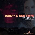 cover: Axis-y|Ren Faye - Wild Sky