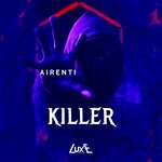 cover: Airenti - KILLER