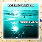 cover: Cosmic Mantis - Summer Vibes The Hit List