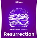 cover: Dj Ivan - Resurrection