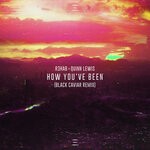 cover: Quinn Lewis|R3hab - How You've Been