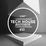 cover: Various - Tech House Boutique Pt 33